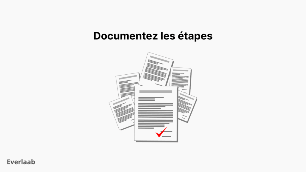documentez le processus